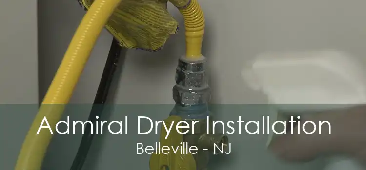 Admiral Dryer Installation Belleville - NJ