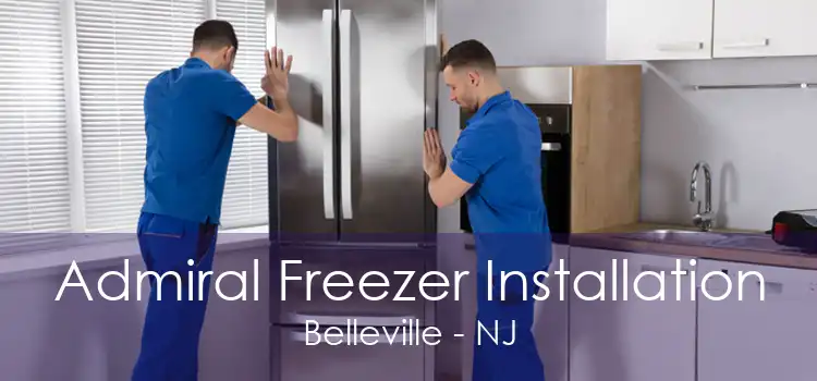 Admiral Freezer Installation Belleville - NJ