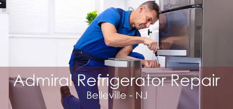 Admiral Refrigerator Repair Belleville - NJ