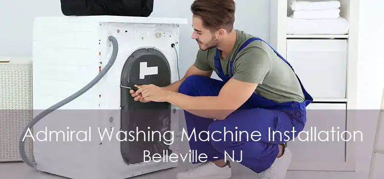 Admiral Washing Machine Installation Belleville - NJ