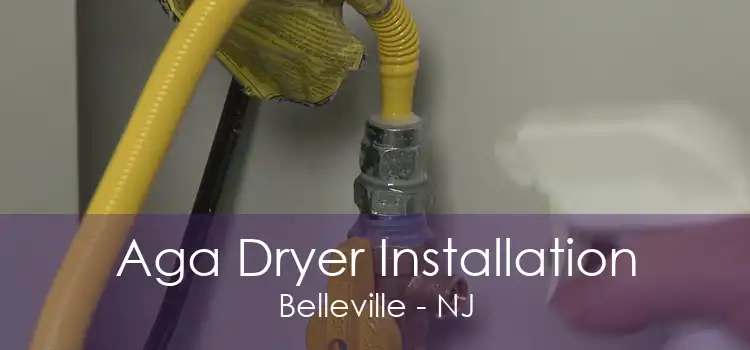 Aga Dryer Installation Belleville - NJ