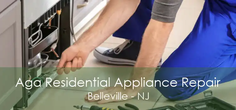 Aga Residential Appliance Repair Belleville - NJ