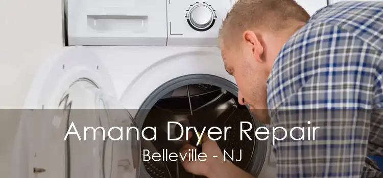 Amana Dryer Repair Belleville - NJ