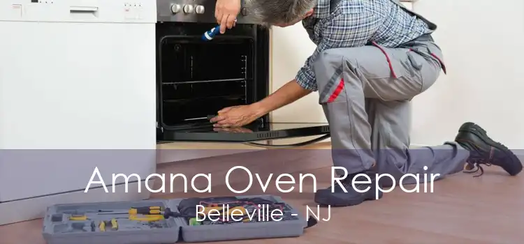 Amana Oven Repair Belleville - NJ