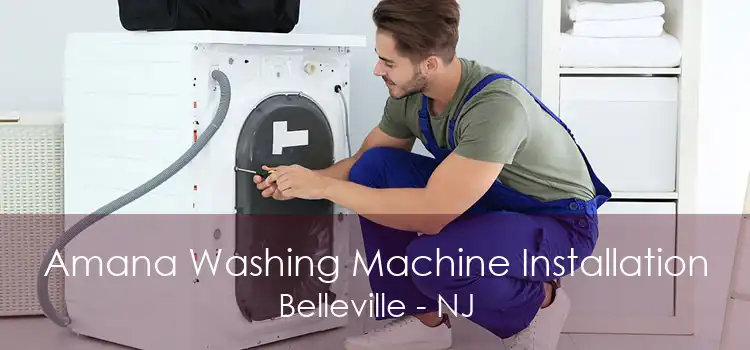 Amana Washing Machine Installation Belleville - NJ