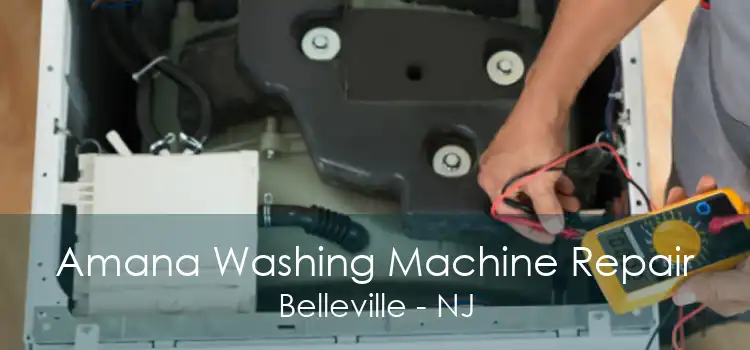 Amana Washing Machine Repair Belleville - NJ