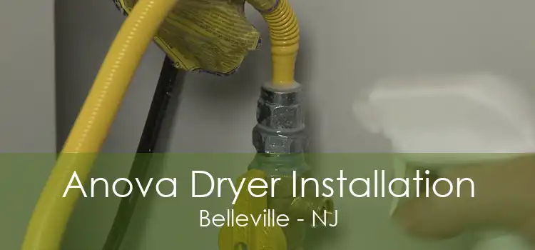 Anova Dryer Installation Belleville - NJ