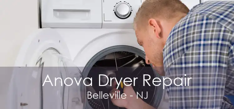 Anova Dryer Repair Belleville - NJ