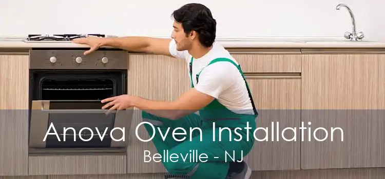 Anova Oven Installation Belleville - NJ