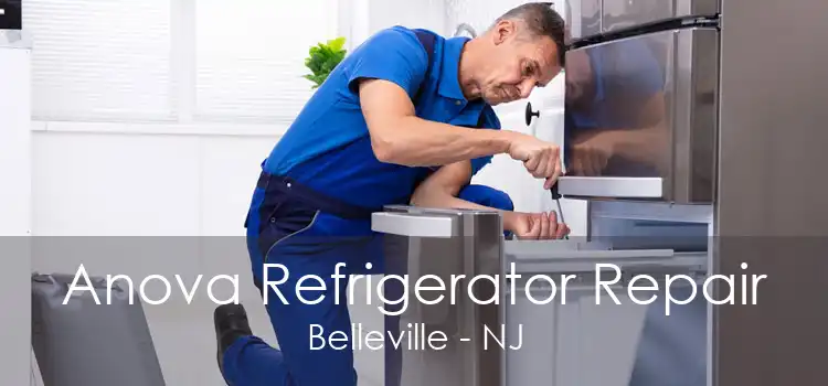 Anova Refrigerator Repair Belleville - NJ