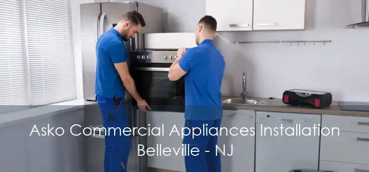 Asko Commercial Appliances Installation Belleville - NJ