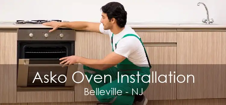 Asko Oven Installation Belleville - NJ