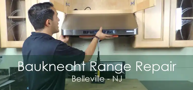 Bauknecht Range Repair Belleville - NJ