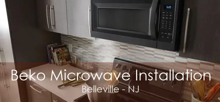 Beko Microwave Installation Belleville - NJ