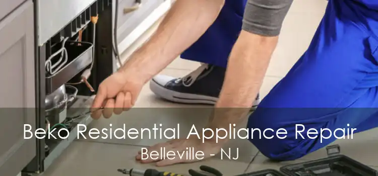 Beko Residential Appliance Repair Belleville - NJ