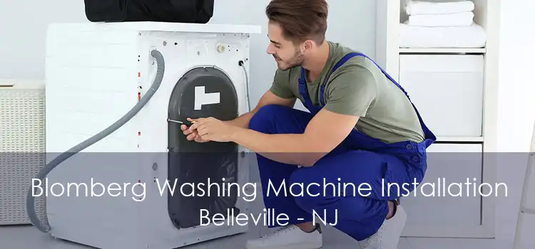 Blomberg Washing Machine Installation Belleville - NJ