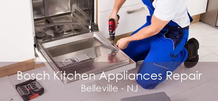 Bosch Kitchen Appliances Repair Belleville - NJ