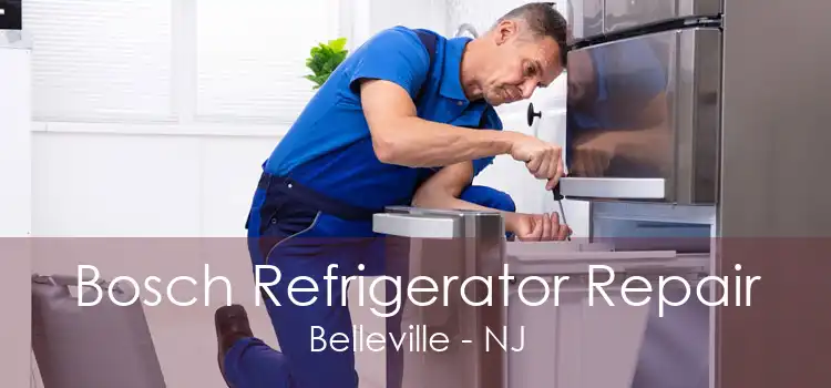 Bosch Refrigerator Repair Belleville - NJ