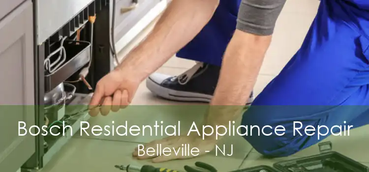 Bosch Residential Appliance Repair Belleville - NJ