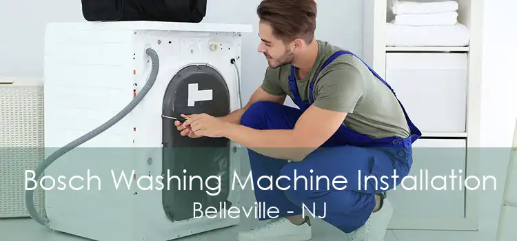 Bosch Washing Machine Installation Belleville - NJ