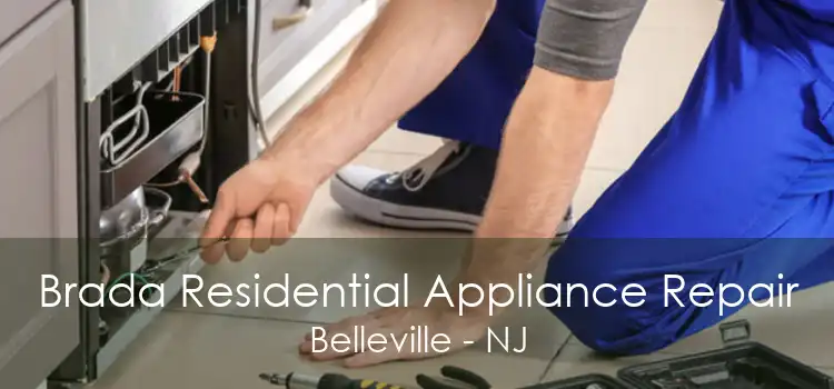 Brada Residential Appliance Repair Belleville - NJ