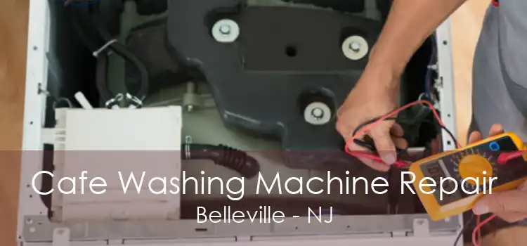 Cafe Washing Machine Repair Belleville - NJ