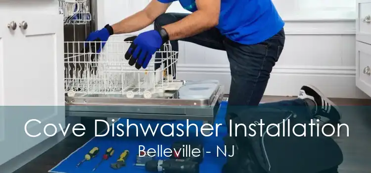 Cove Dishwasher Installation Belleville - NJ