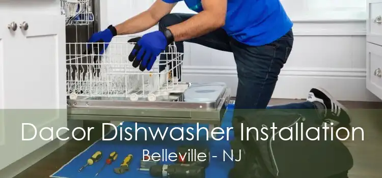 Dacor Dishwasher Installation Belleville - NJ