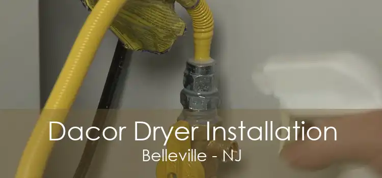 Dacor Dryer Installation Belleville - NJ