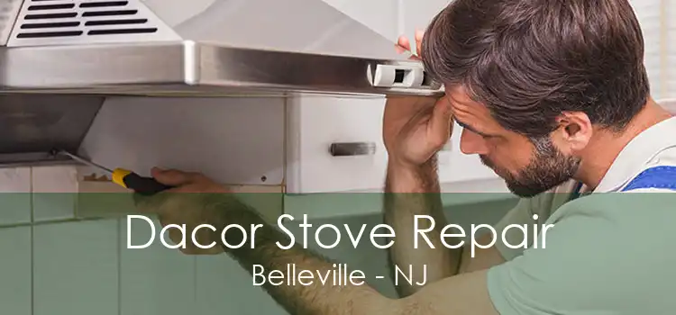 Dacor Stove Repair Belleville - NJ