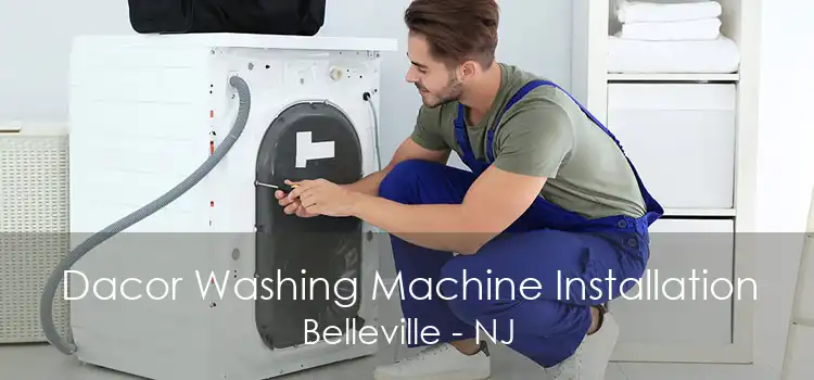 Dacor Washing Machine Installation Belleville - NJ