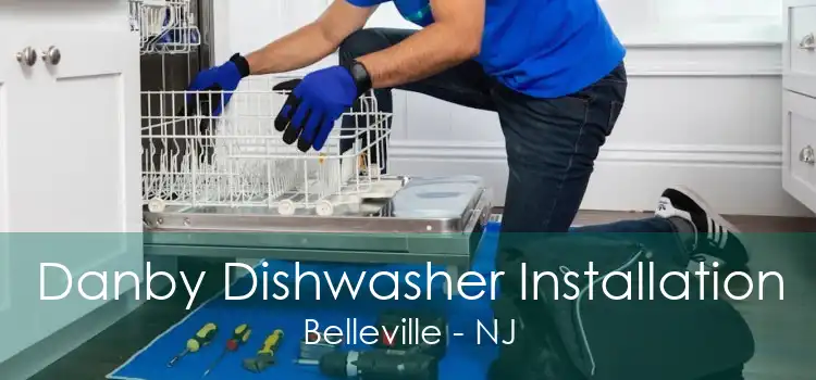 Danby Dishwasher Installation Belleville - NJ