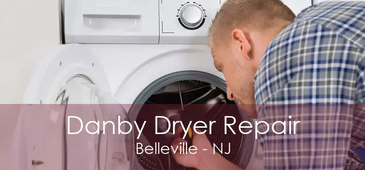 Danby Dryer Repair Belleville - NJ