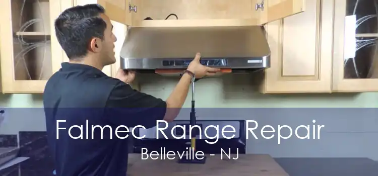 Falmec Range Repair Belleville - NJ