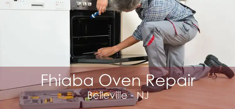 Fhiaba Oven Repair Belleville - NJ