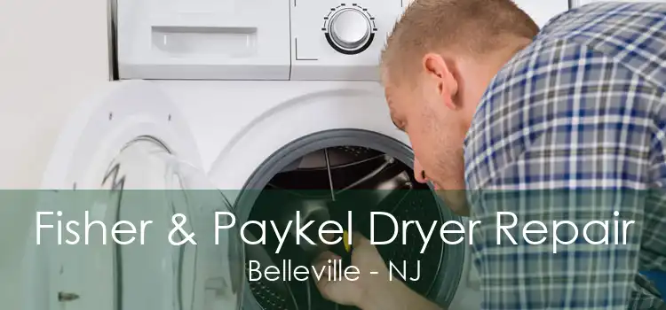 Fisher & Paykel Dryer Repair Belleville - NJ