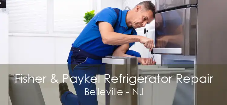 Fisher & Paykel Refrigerator Repair Belleville - NJ