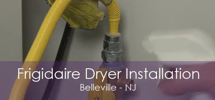 Frigidaire Dryer Installation Belleville - NJ