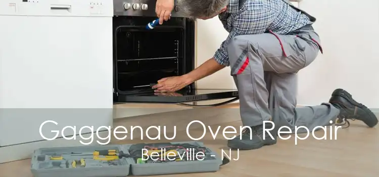 Gaggenau Oven Repair Belleville - NJ