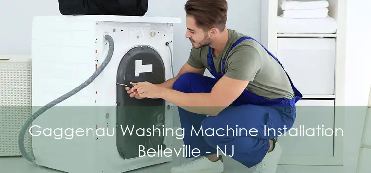 Gaggenau Washing Machine Installation Belleville - NJ