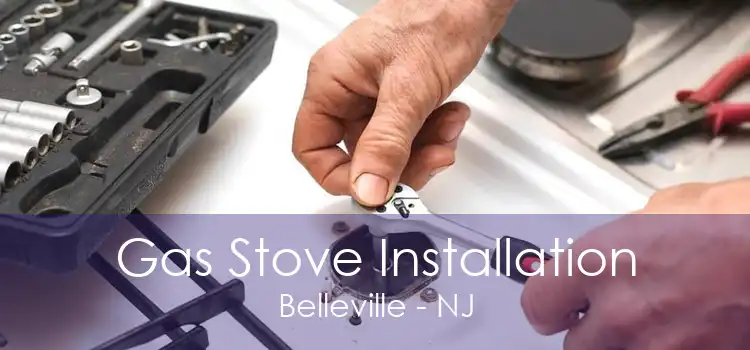 Gas Stove Installation Belleville - NJ