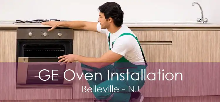 GE Oven Installation Belleville - NJ