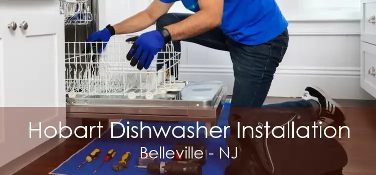 Hobart Dishwasher Installation Belleville - NJ