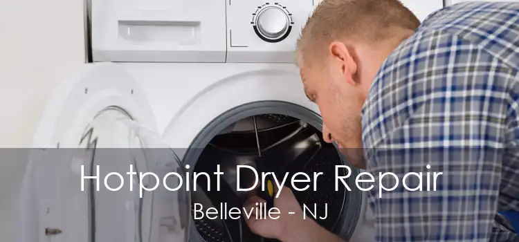 Hotpoint Dryer Repair Belleville - NJ