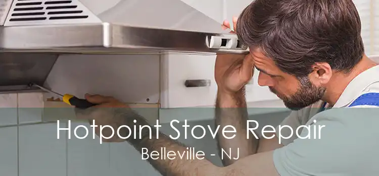 Hotpoint Stove Repair Belleville - NJ