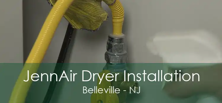 JennAir Dryer Installation Belleville - NJ