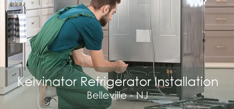 Kelvinator Refrigerator Installation Belleville - NJ