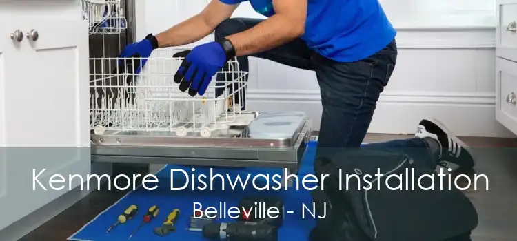 Kenmore Dishwasher Installation Belleville - NJ