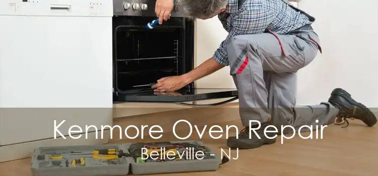 Kenmore Oven Repair Belleville - NJ