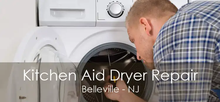 Kitchen Aid Dryer Repair Belleville - NJ